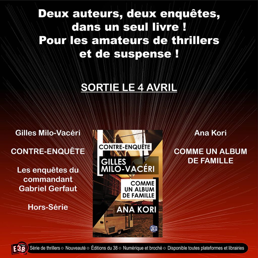 La genèse du recueil Contre-enquête - Gilles Milo-Vaceri